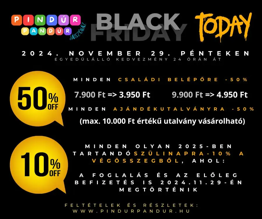 BLACK FRIDAY - 2024. november 29. PÉNTEKEN!!!