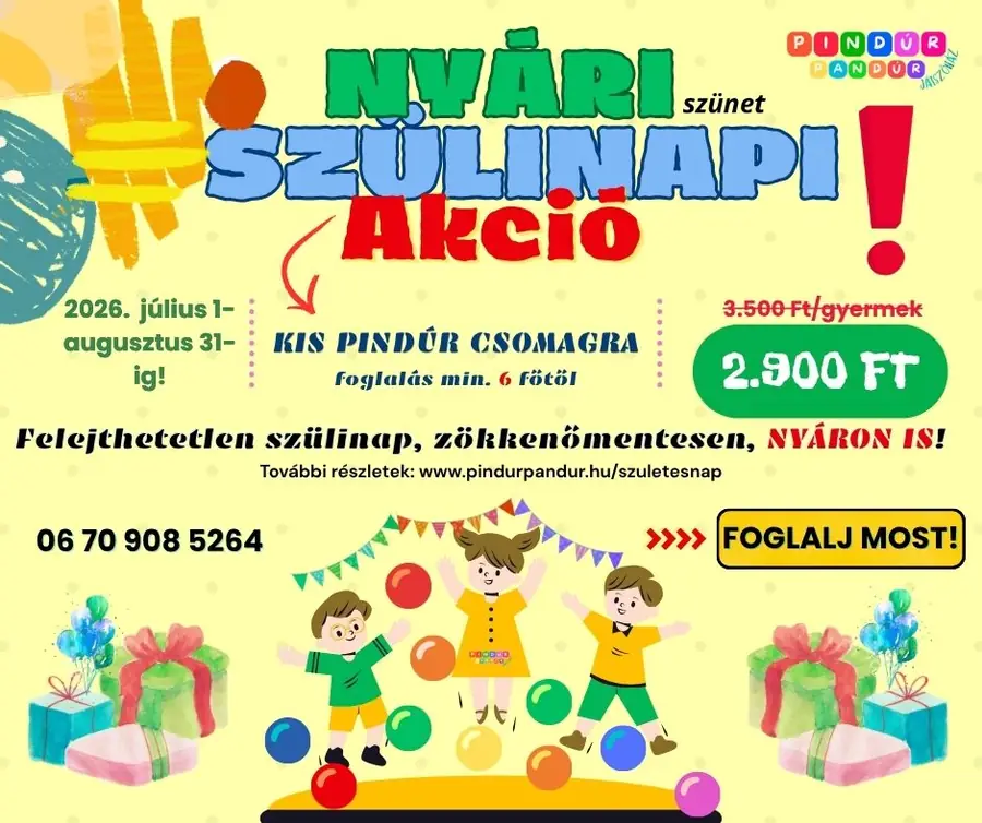 Szülinapi foglalási AKCIÓ a nyári szünetre!